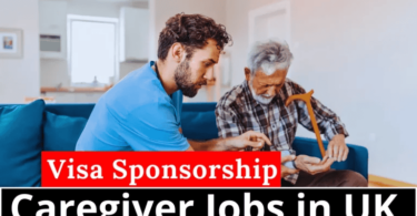 UK Caregivers Job with Visa Sponsorship